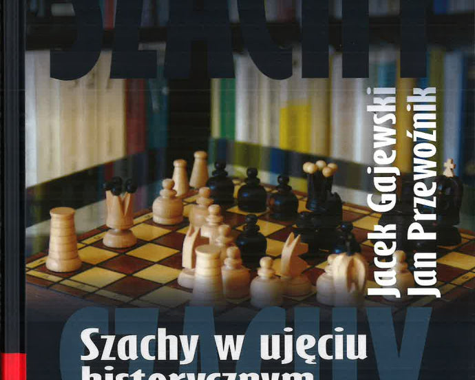 szachy-w-ujeciu-historycznym-i-psychologicznym-j-przewoznik-j-gajewski-9788393593460.jpg