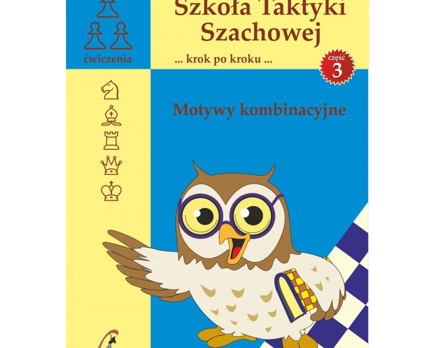 szkola-taktyki-szachowej-czesc-3-9788394283384.jpg