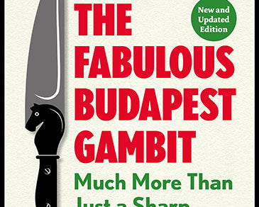 the-fabulous-budapest-gambit-new-and-updated-edition-much-more-than-just-a-sharp-surprise-weapon-9789056917487_b8c6ed73-eb9b-4624-8e31-ef3b8f969d54.jpg
