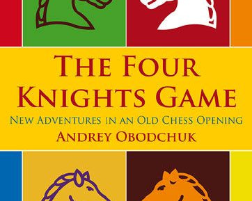 the-four-knights-game-a-new-repertoire-in-an-old-chess-opening-9789056913724.jpg