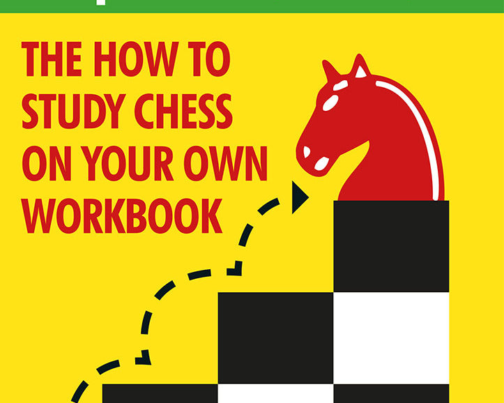 the-how-to-study-chess-on-your-own-workbook-vol1-by-davorin-kuljasevic-9789493257559_6d9ec247-03c6-4966-88d5-629e3b0d2a86.jpg
