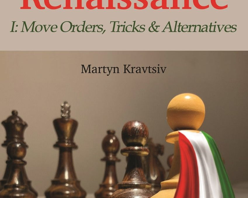 the-italian-renaissance-i-move-orders-tricks-and-alternatives-by-martyn-kravtsiv-twarda-okladka-9781784830984_9356a76a-913a-4180-a75c-cb23b2062a91.jpg