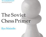 the-soviet-chess-primer-by-ilya-maizelis-twarda-okladka-9781784831448_0ccc1370-13e3-47a6-babb-836ee6c21bfa.jpg