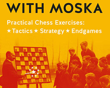 training-with-moska-practical-chess-exercises-tactics-strategy-endgames-9789056916763.jpg