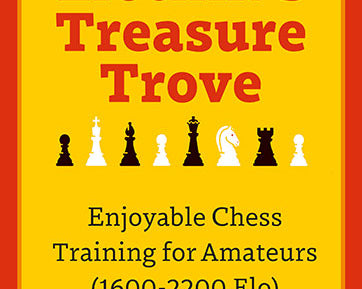 zlotnik-s-treasure-trove-enjoyable-chess-trainin-9789493257894_2caa144a-48f0-4132-8569-49f80a77e565.jpg